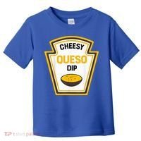 Funny Group Condiments Halloween Costume Cheesy Queso Dip Toddler T-Shirt thumb 0