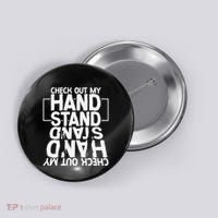 Funny Gymnastics Check Out My Handstand Acrobat Button thumb 0
