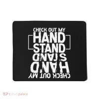 Funny Gymnastics Check Out My Handstand Acrobat Mousepad thumb 0