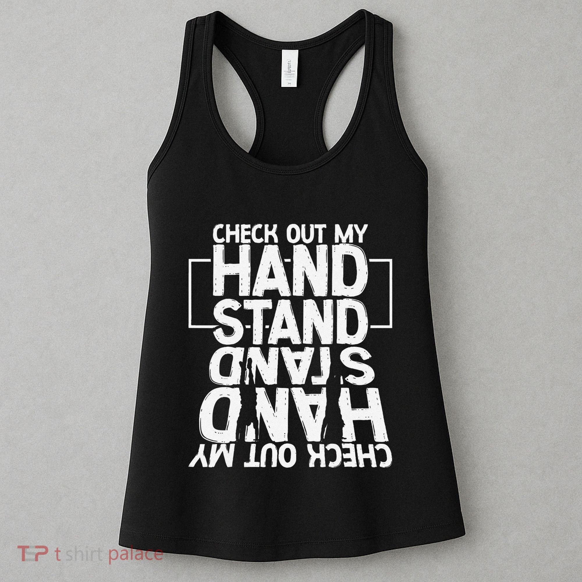 Funny Gymnastics Check Out My Handstand Acrobat Women's Tank Top