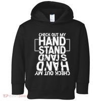 Funny Gymnastics Check Out My Handstand Acrobat Toddler Hoodie thumb 0