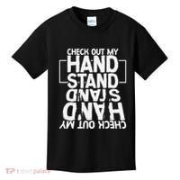 Funny Gymnastics Check Out My Handstand Acrobat Kids T-Shirt thumb 0