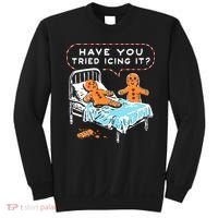 Funny Gingerbread Christmas Have You Tried Icing It Sweatshirt thumb 0