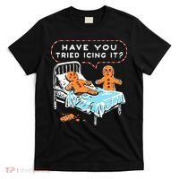 Funny Gingerbread Christmas Have You Tried Icing It T-Shirt thumb 0
