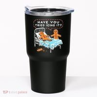 Funny Gingerbread Christmas Have You Tried Icing It Tumbler thumb 0