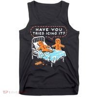 Funny Gingerbread Christmas Have You Tried Icing It Tank Top thumb 0
