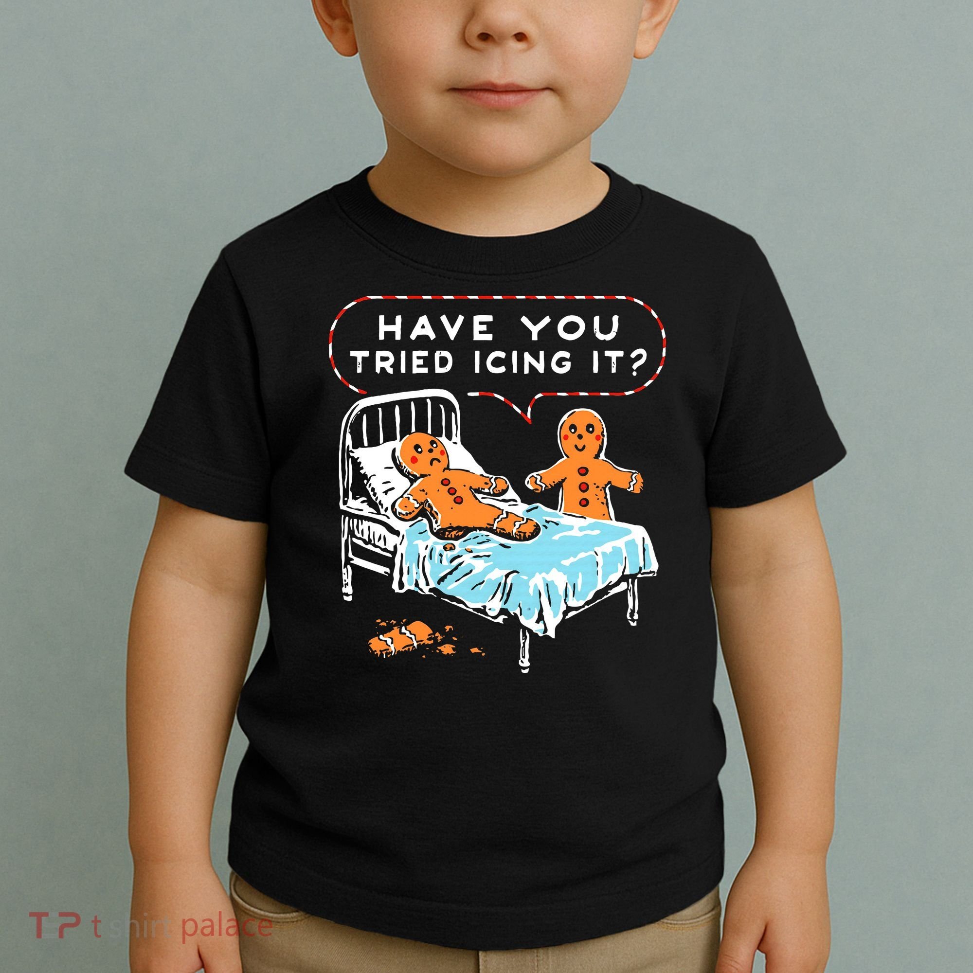 Funny Gingerbread Christmas Have You Tried Icing It Toddler T-Shirt