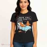Funny Gingerbread Christmas Have You Tried Icing It Women's T-Shirt thumb 4