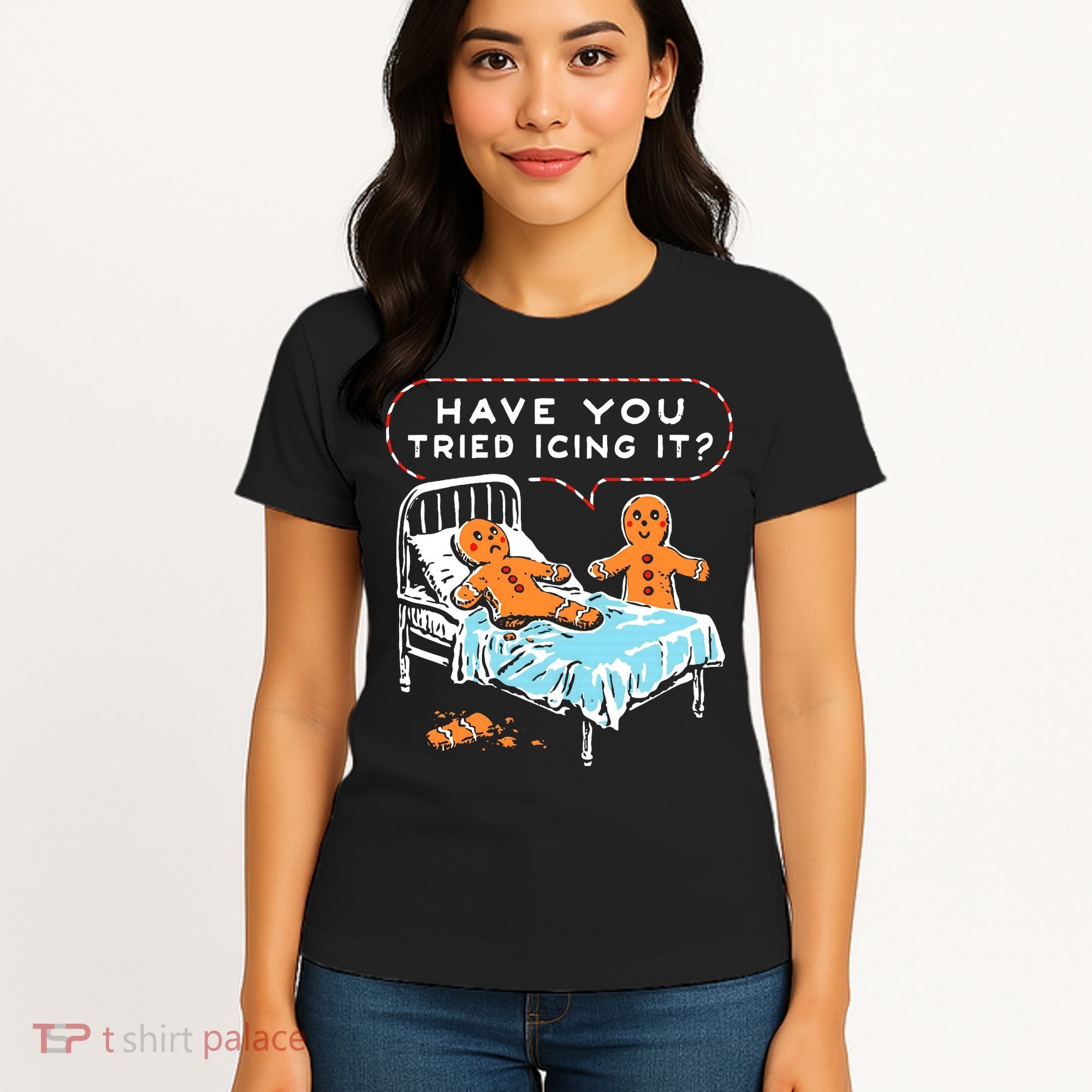 Funny Gingerbread Christmas Have You Tried Icing It Women's T-Shirt
