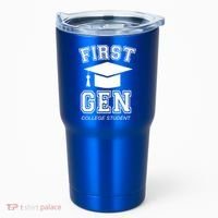 First Generation College Student Grad University Graduate Gift Tumbler thumb 0