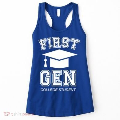 First Generation College Student Grad University Graduate Gift Women's Tank Top