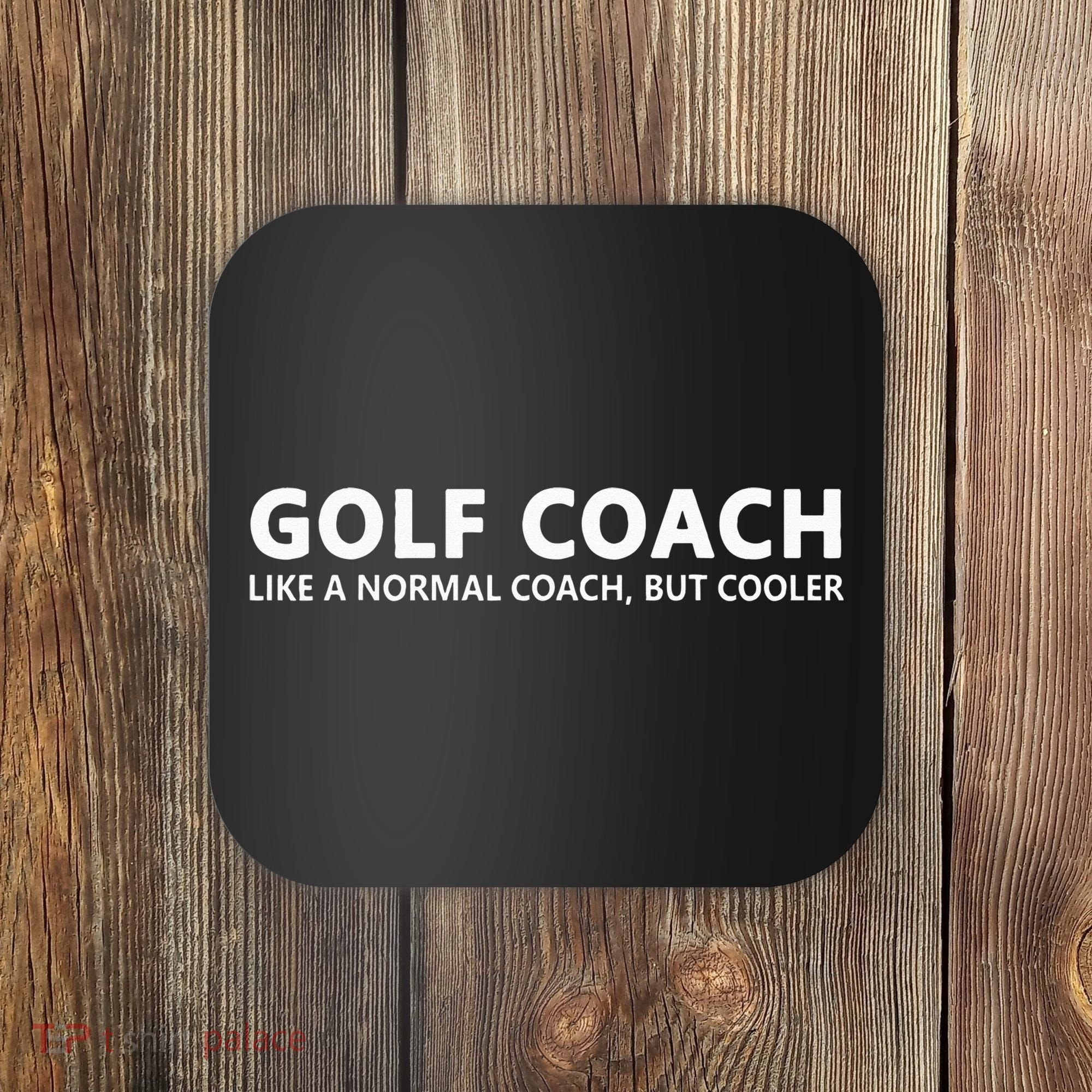 Funny Golf Coach Definition Golf Coach Coaster