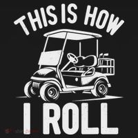 Funny Golf Cart Driver This Is How I Roll Long Sleeve Shirt thumb 2