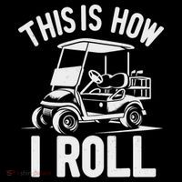 Funny Golf Cart Driver This Is How I Roll Ornament thumb 1