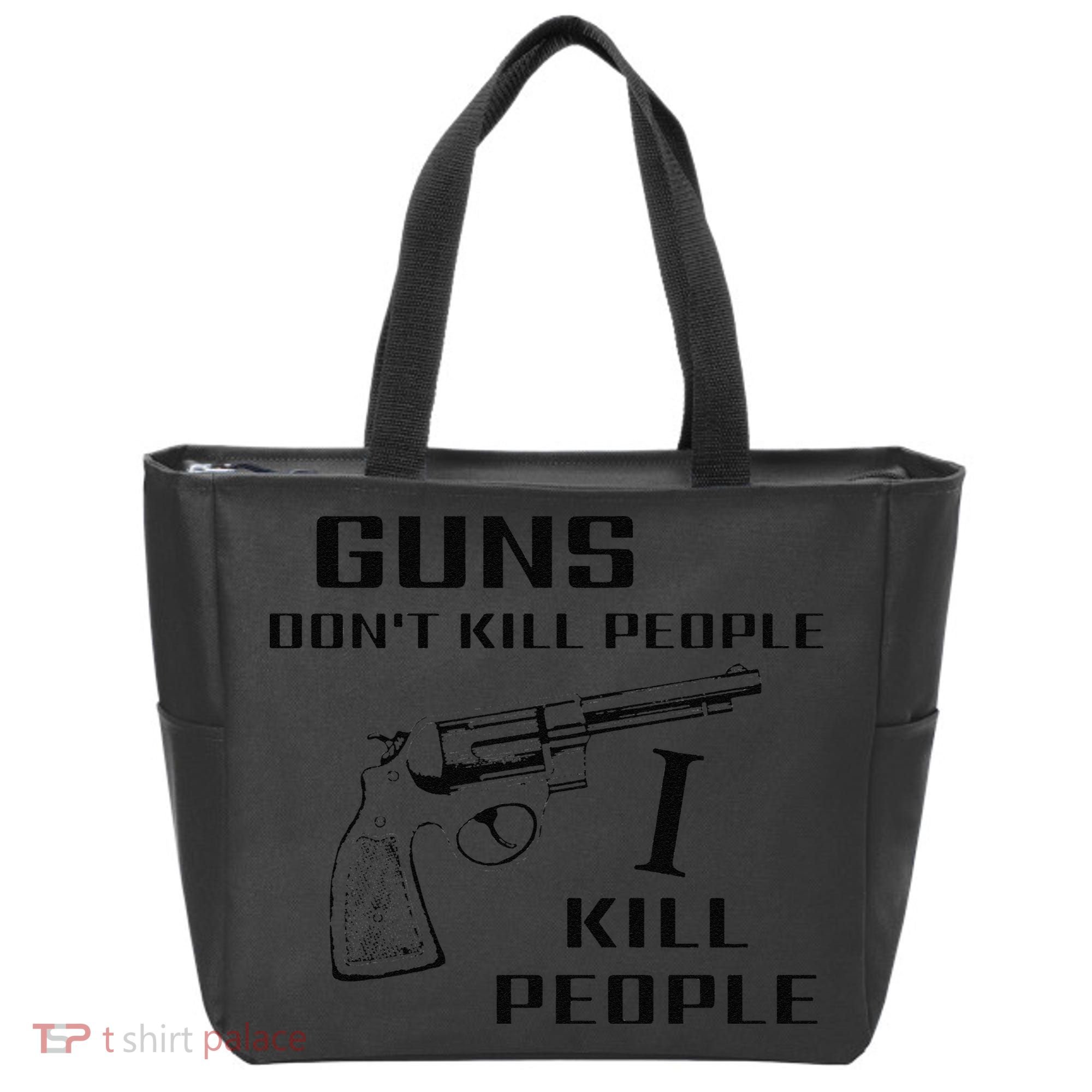 Funny Guns Dont Kill People I Do Tote Bag