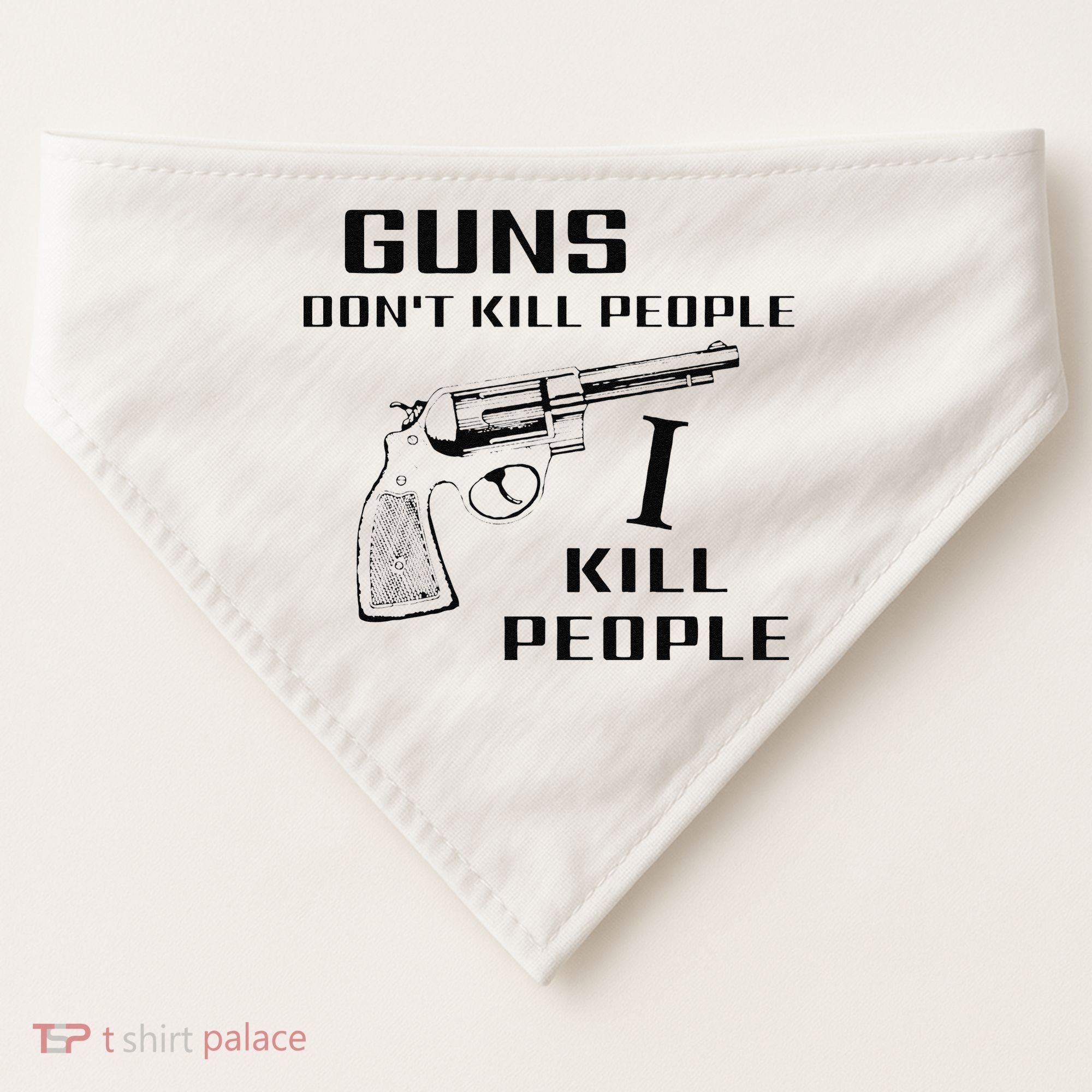 Funny Guns Dont Kill People I Do USA-Made Doggie Bandana