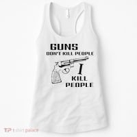 Funny Guns Dont Kill People I Do Women's Tank Top thumb 0