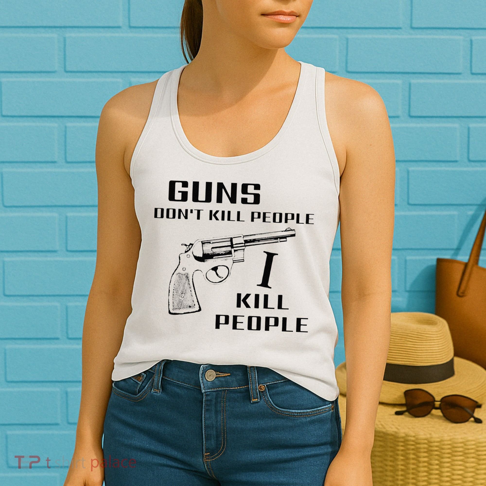 Funny Guns Dont Kill People I Do Women's Tank Top