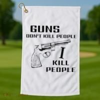Funny Guns Dont Kill People I Do Golf Towel thumb 1