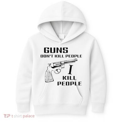 Funny Guns Dont Kill People I Do Kids Hoodie