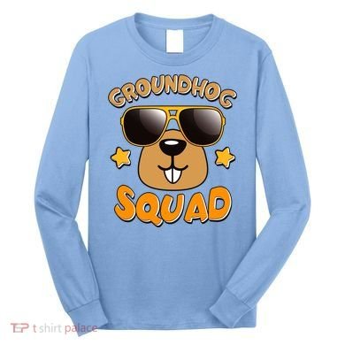 Funny Groundhog Day Squad Long Sleeve Shirt