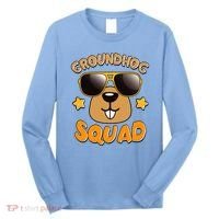 Funny Groundhog Day Squad Long Sleeve Shirt thumb 0