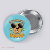 Funny Groundhog Day Squad Button thumb 0