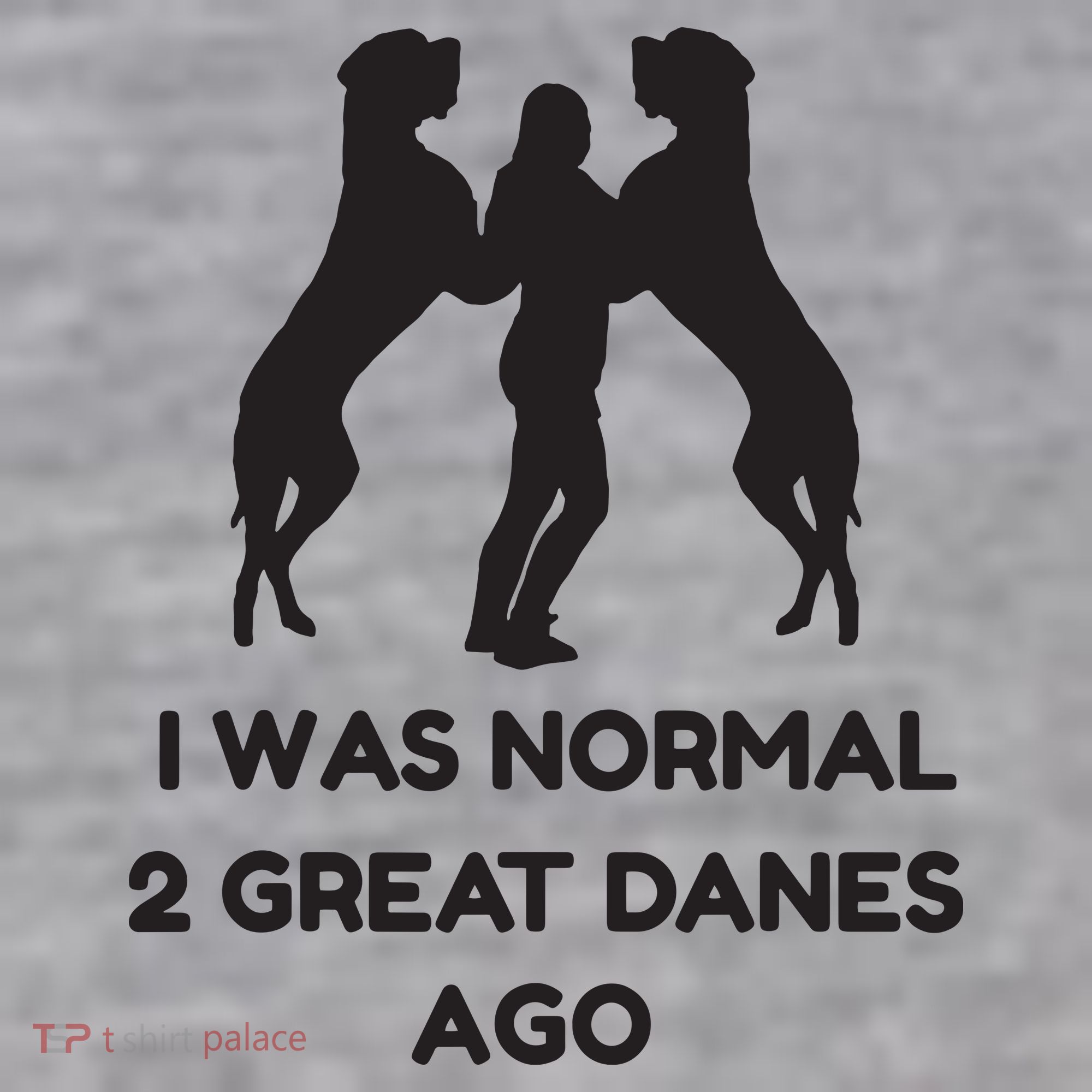 Funny Great Dane Shirts Woman I Was Normal 2 Great Danes Ago Infant Fleece One Piece