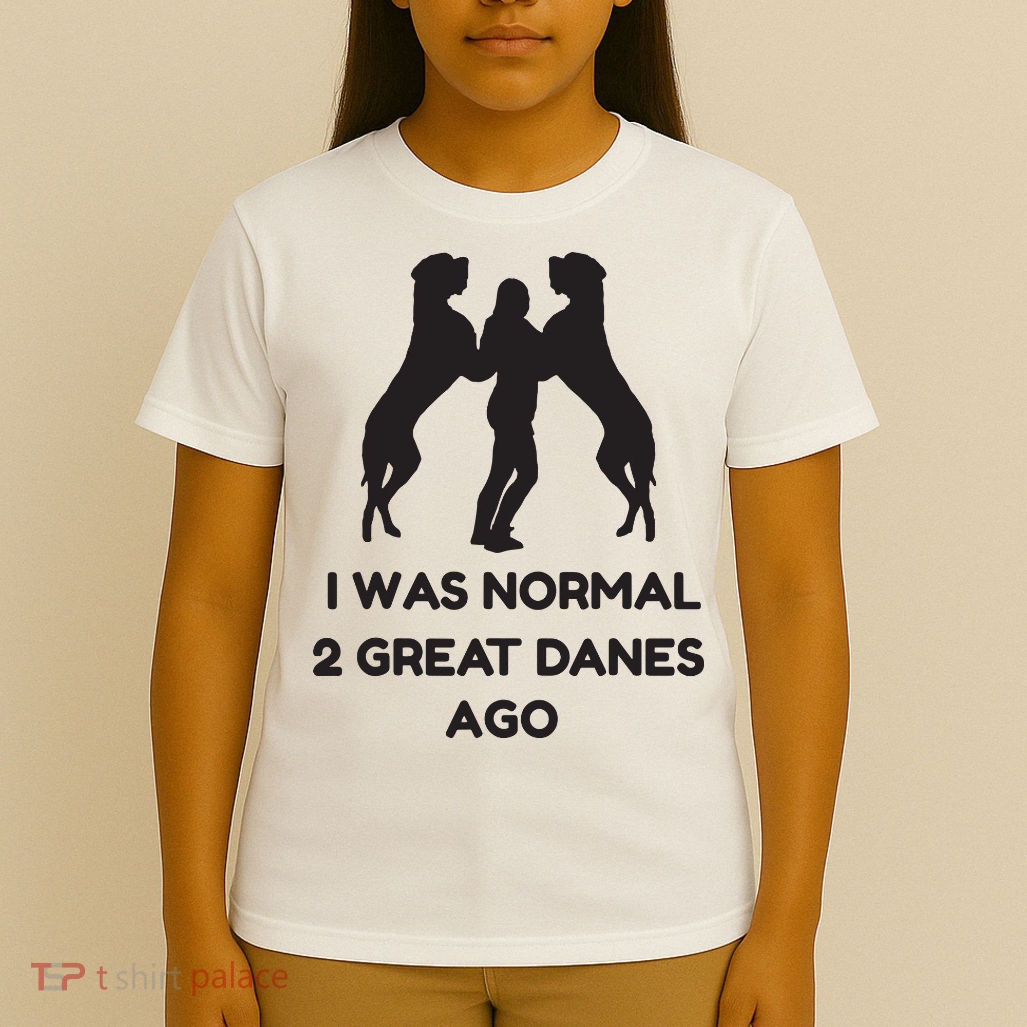 Funny Great Dane Shirts Woman I Was Normal 2 Great Danes Ago T-Shirt