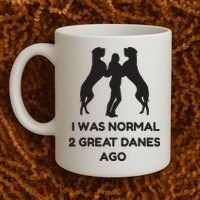 Funny Great Dane Shirts Woman I Was Normal 2 Great Danes Ago Coffee Mug thumb 2