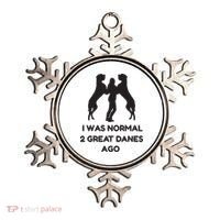 Funny Great Dane Shirts Woman I Was Normal 2 Great Danes Ago Ornament thumb 0