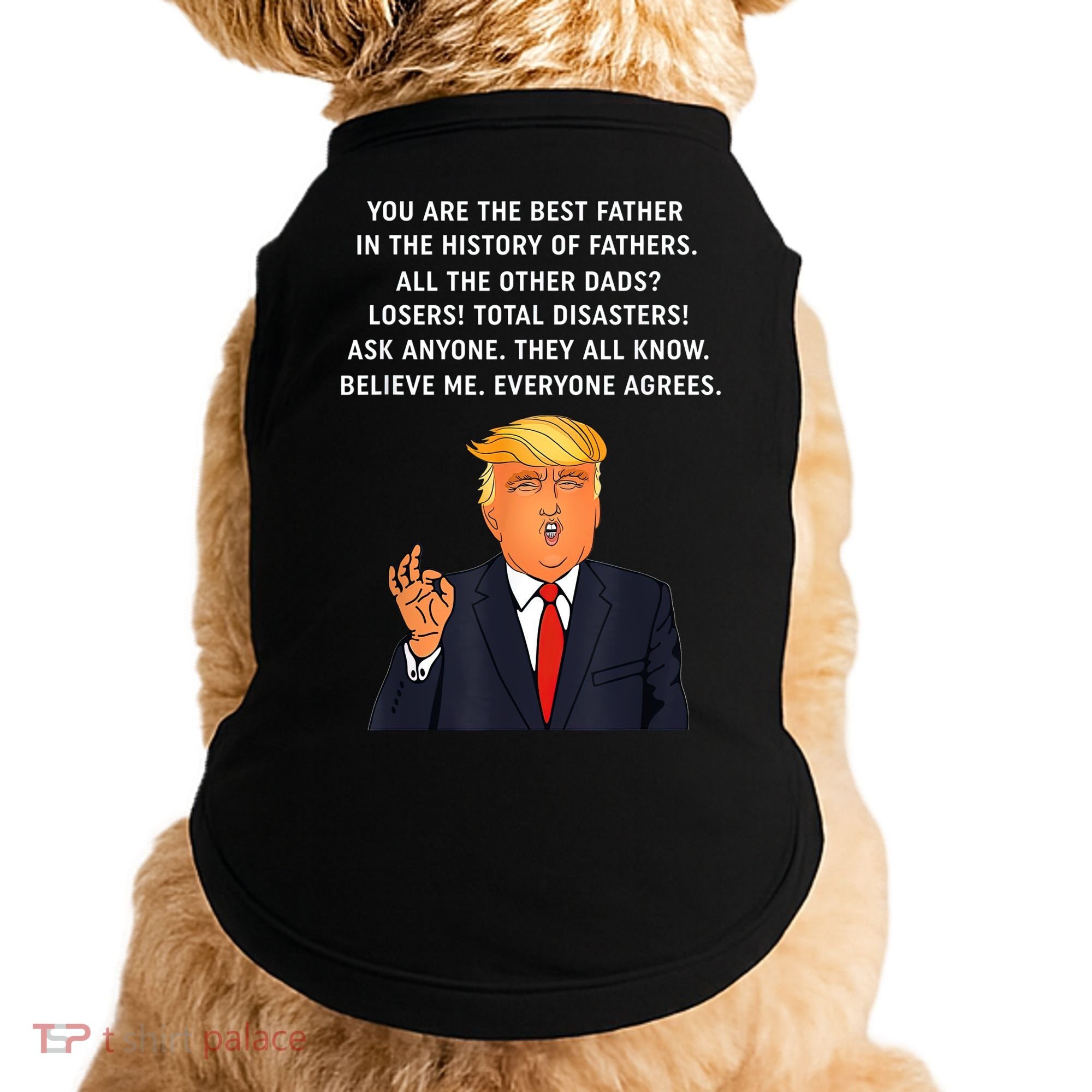 Funny Great Dad Donald Trump Father's Day Gift Tee Doggie Tank