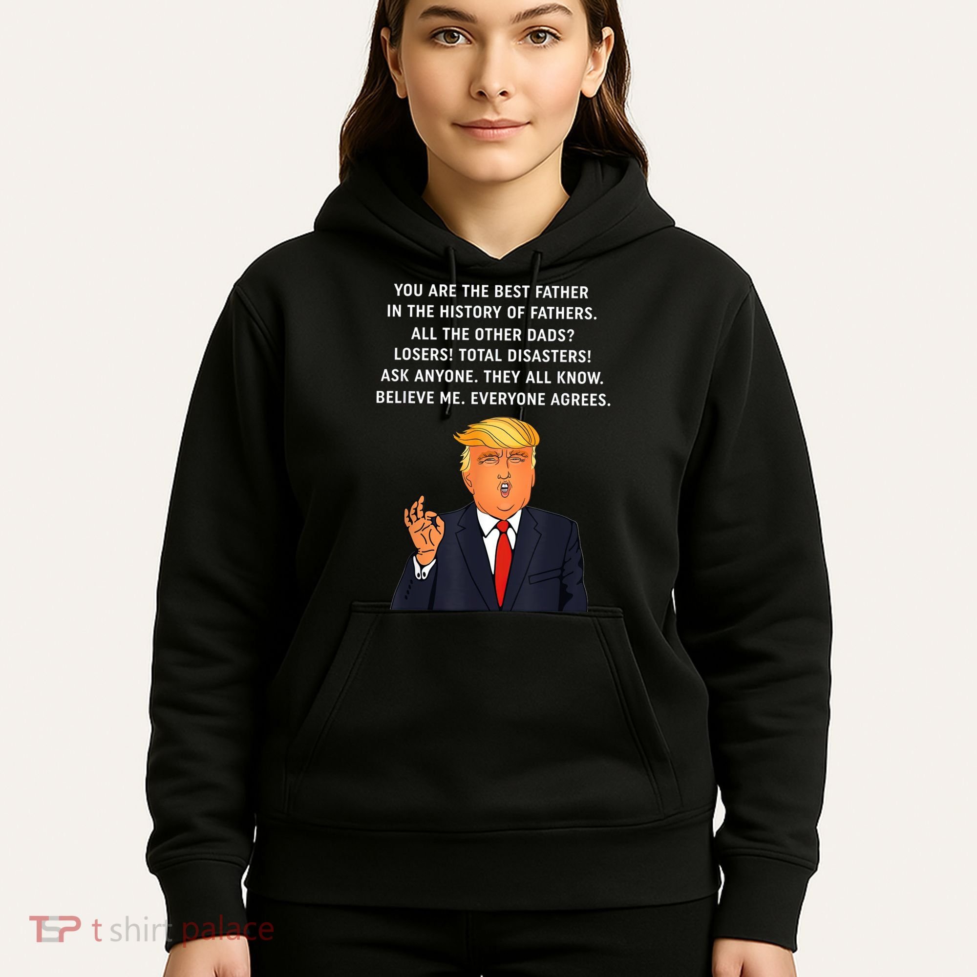 Funny Great Dad Donald Trump Father's Day Gift Tee Hoodie