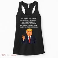 Funny Great Dad Donald Trump Father's Day Gift Tee Women's Tank Top thumb 0