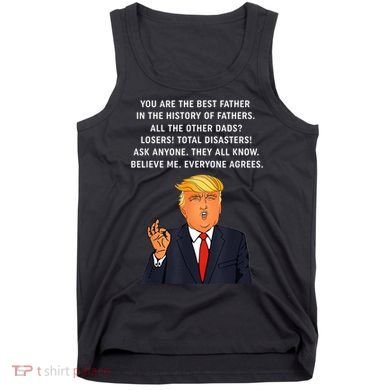 Funny Great Dad Donald Trump Father's Day Gift Tee Tank Top