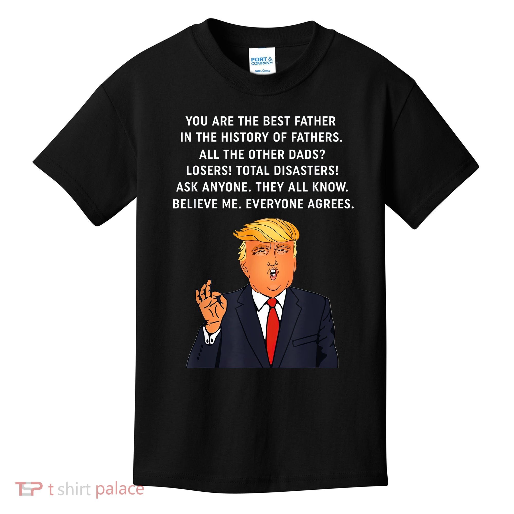 Funny Great Dad Donald Trump Father's Day Gift Tee Kids T-Shirt