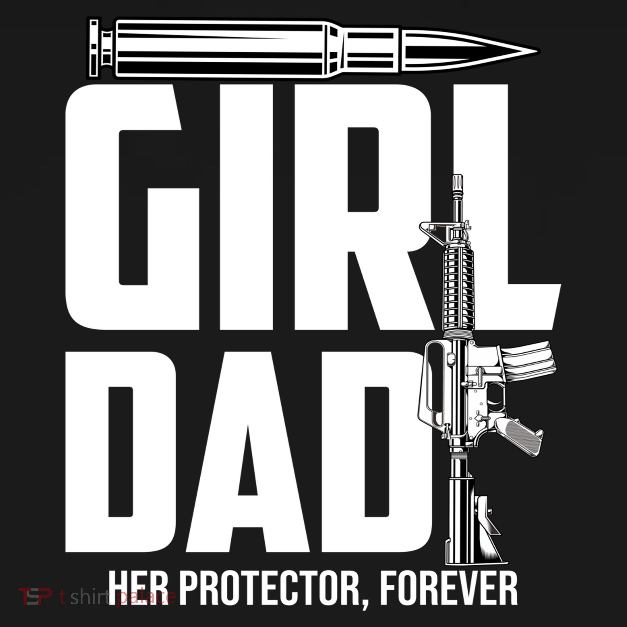 Funny Girl Dad Her Protector Forever Funny Father Gift Of Tank Top
