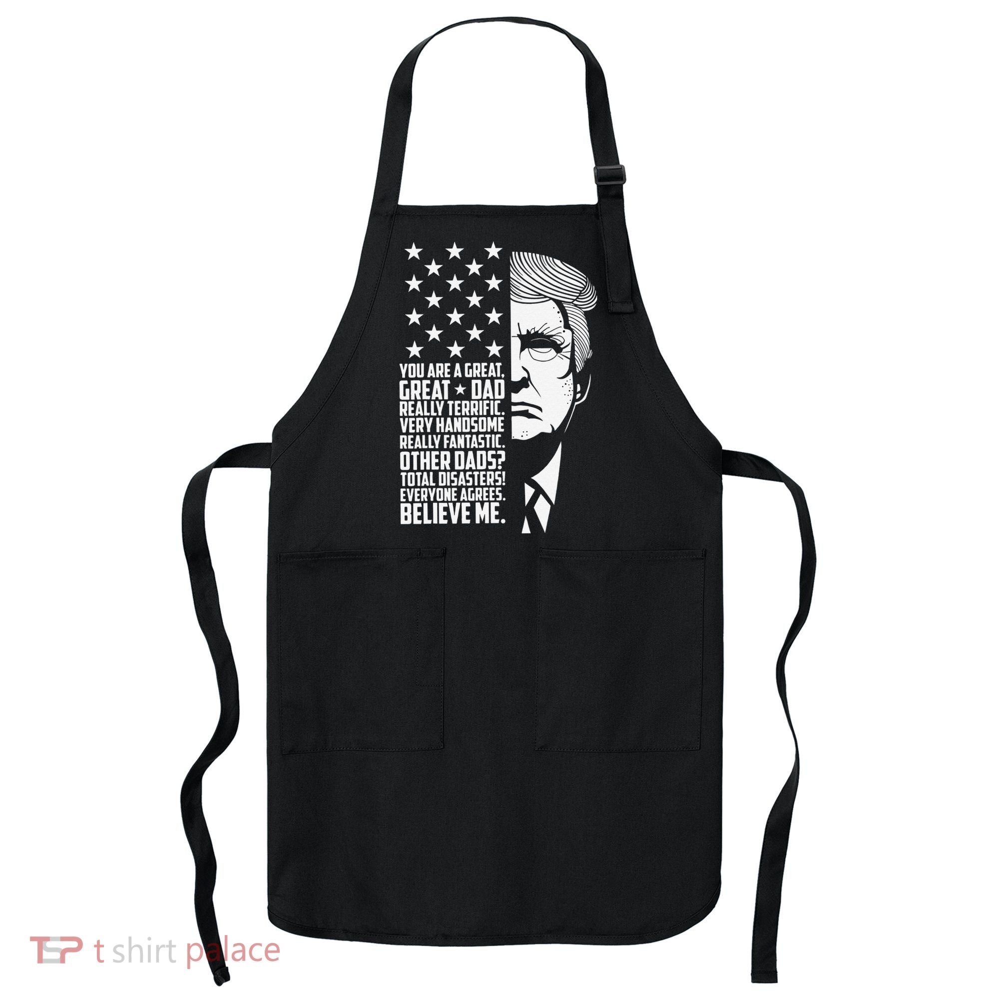 Funny Great Dad Donald Trump Father's Day Gift Apron