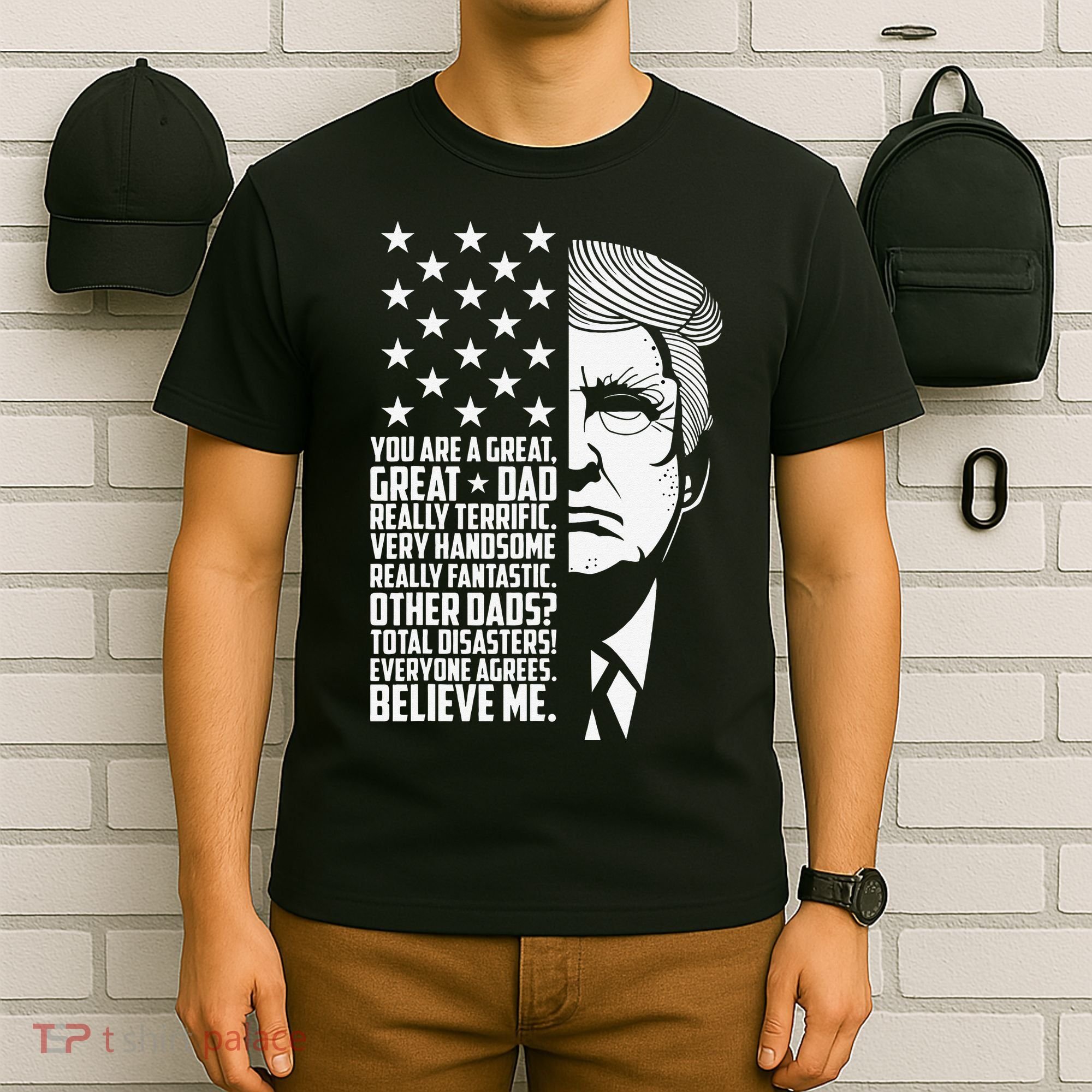 Funny Great Dad Donald Trump Father's Day Gift T-Shirt
