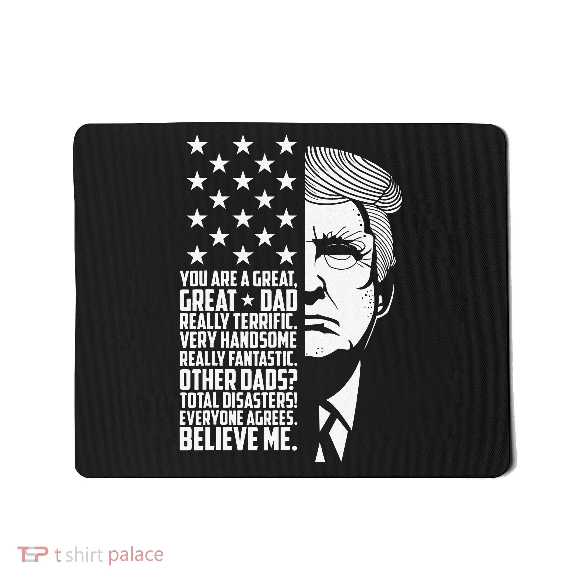 Funny Great Dad Donald Trump Father's Day Gift Mousepad
