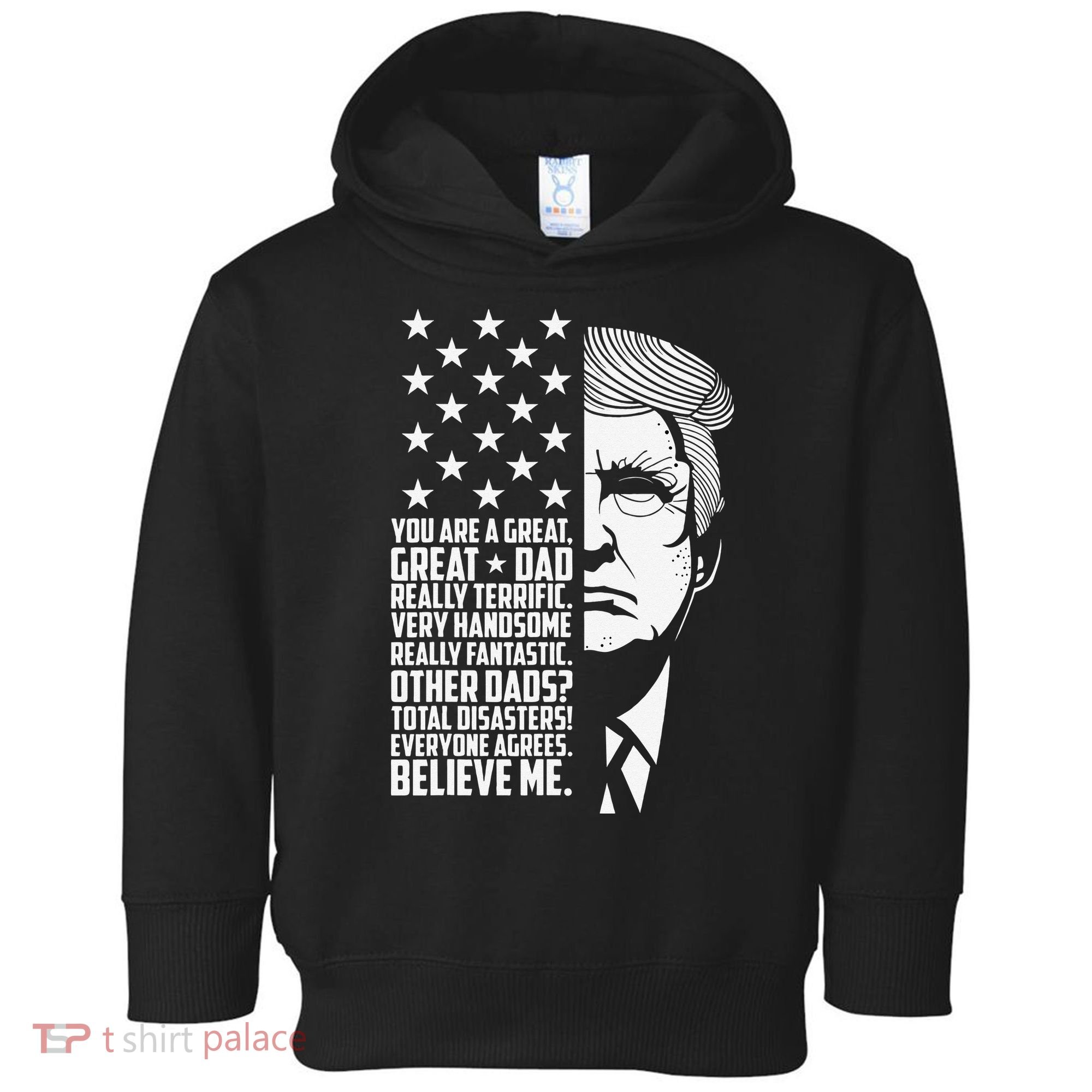 Funny Great Dad Donald Trump Father's Day Gift Toddler Hoodie