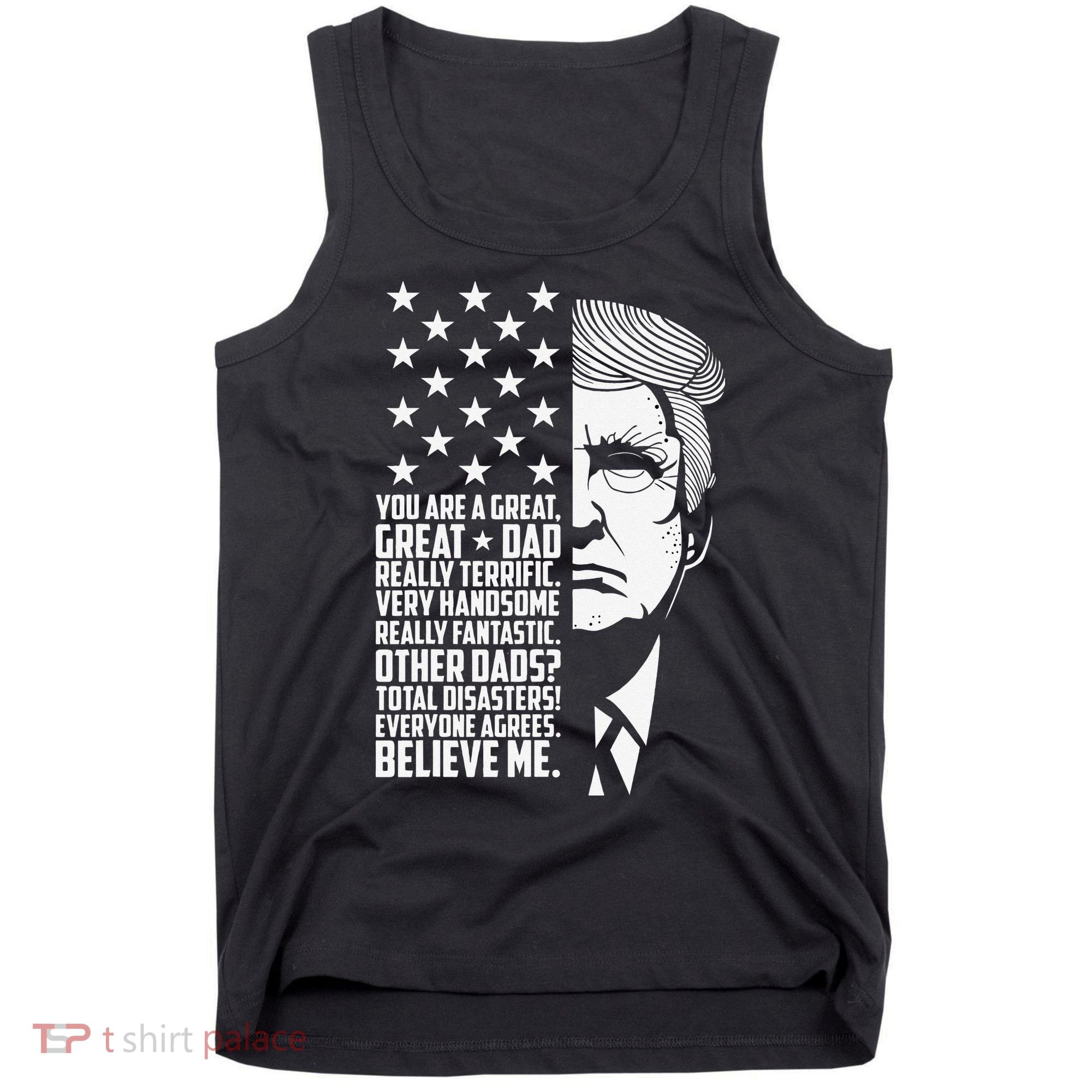 Funny Great Dad Donald Trump Father's Day Gift Tank Top