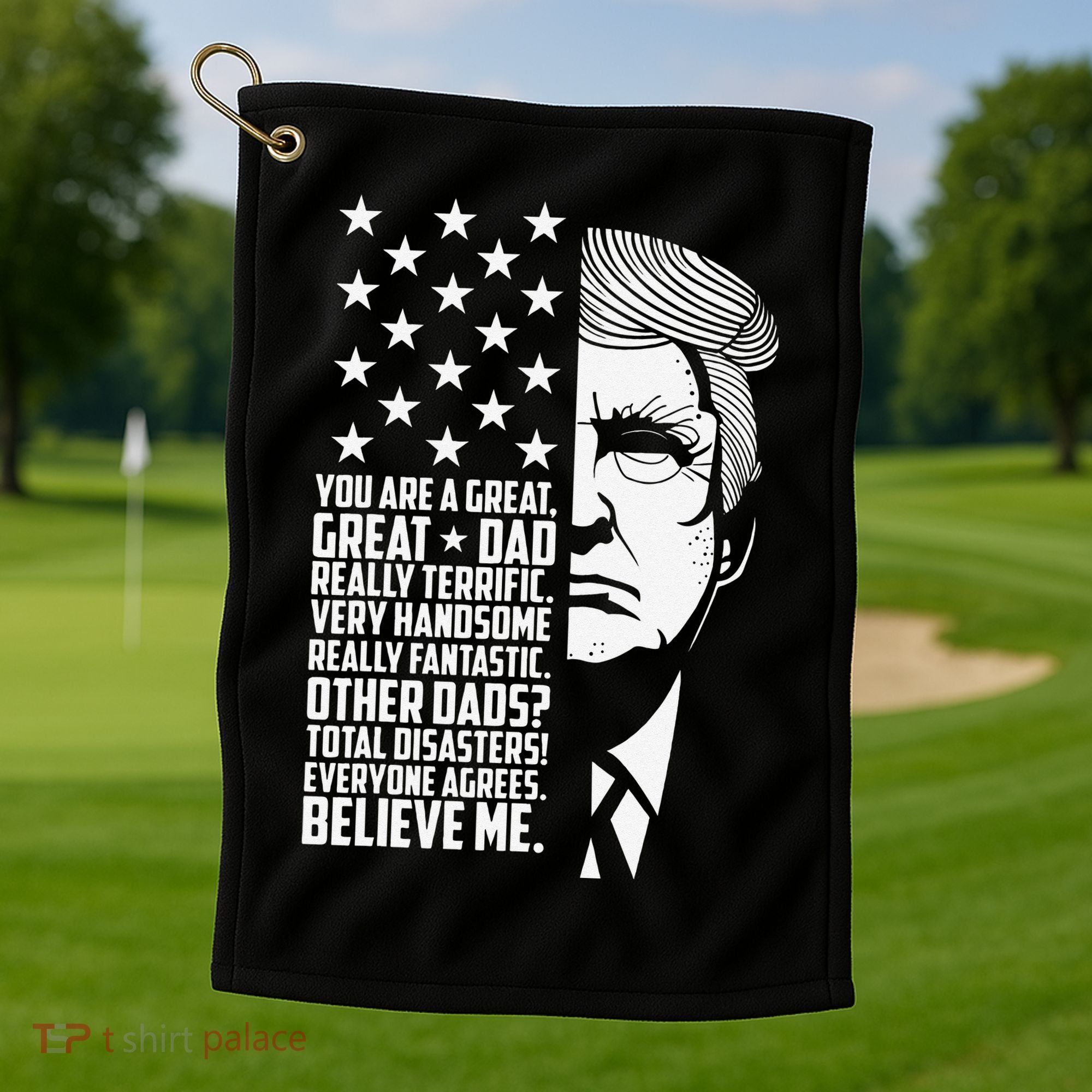 Funny Great Dad Donald Trump Father's Day Gift Golf Towel