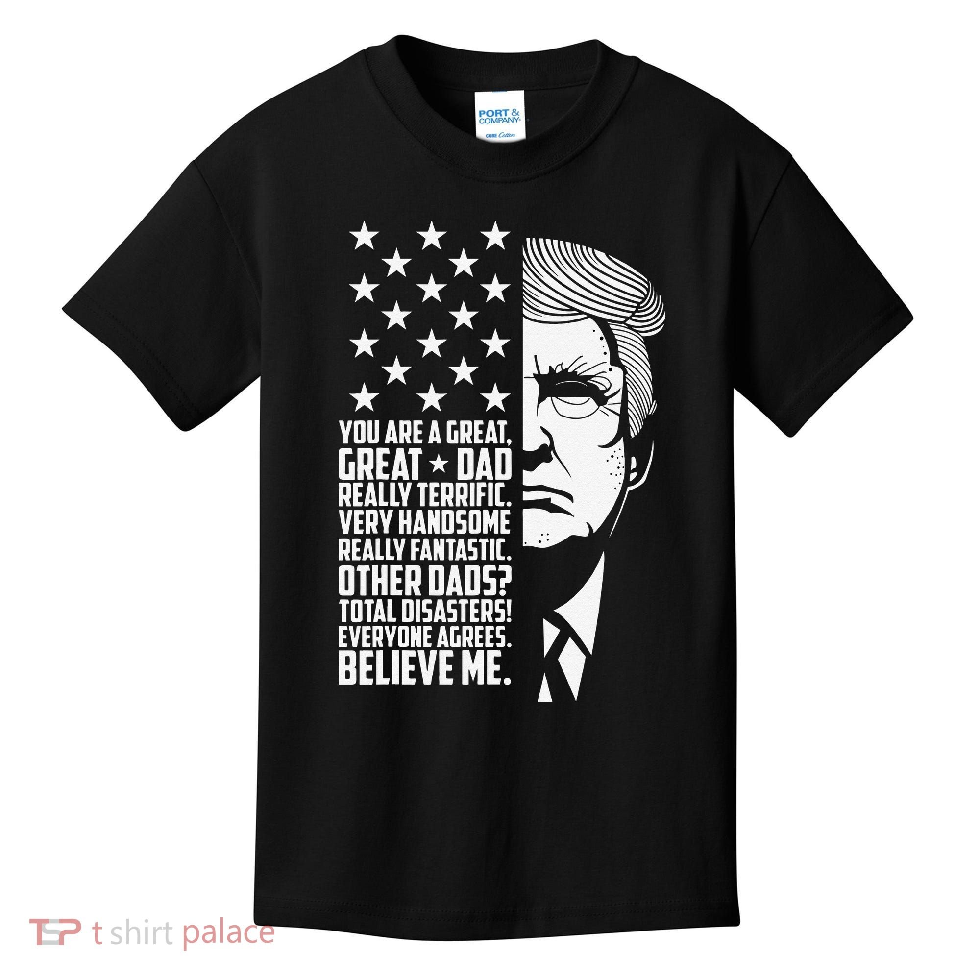 Funny Great Dad Donald Trump Father's Day Gift Kids T-Shirt
