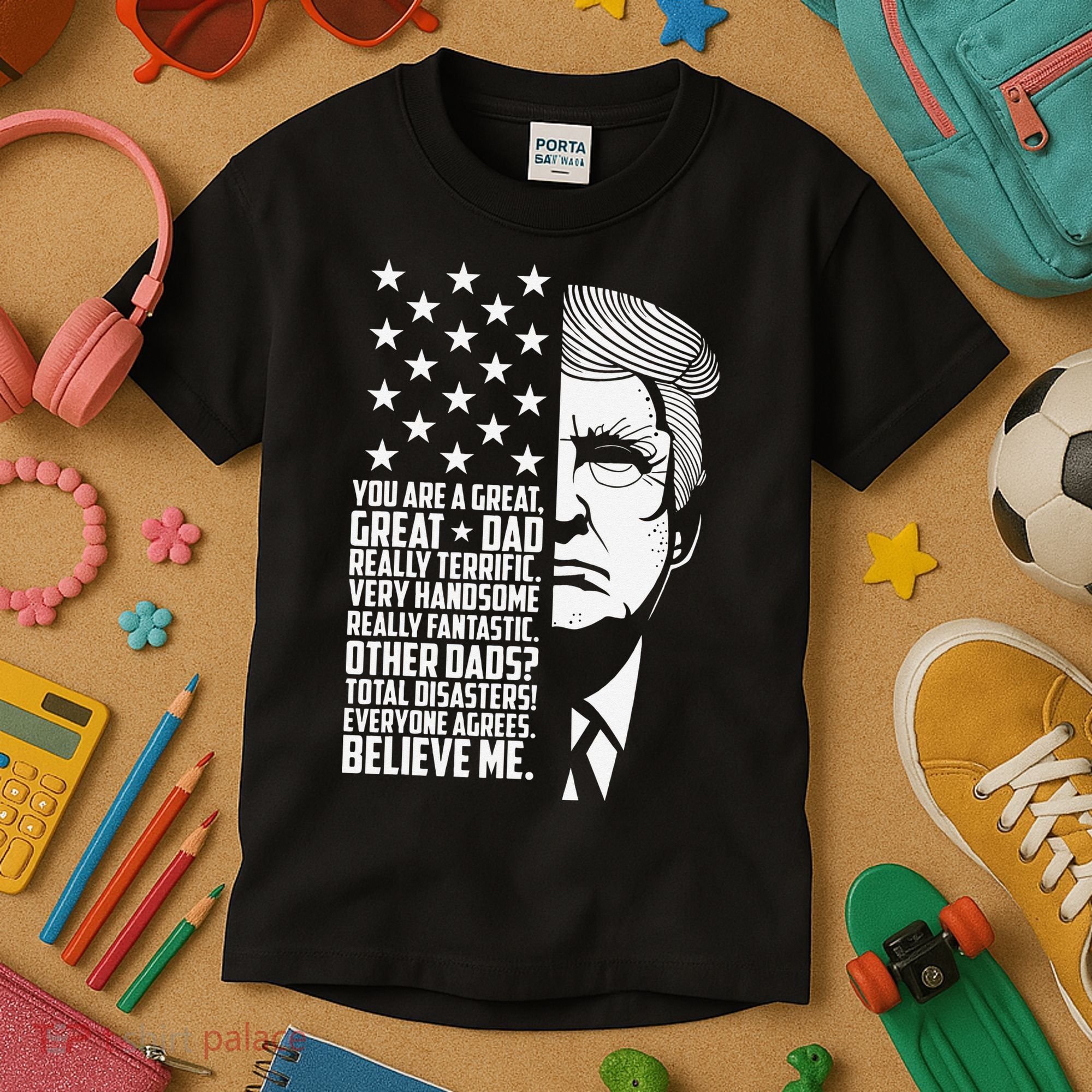 Funny Great Dad Donald Trump Father's Day Gift Kids T-Shirt