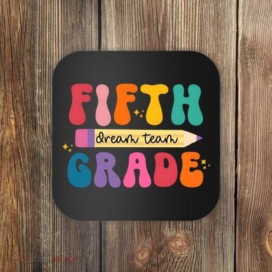 Fifth Grade Dreamteam 5th Grade Back To School Coaster