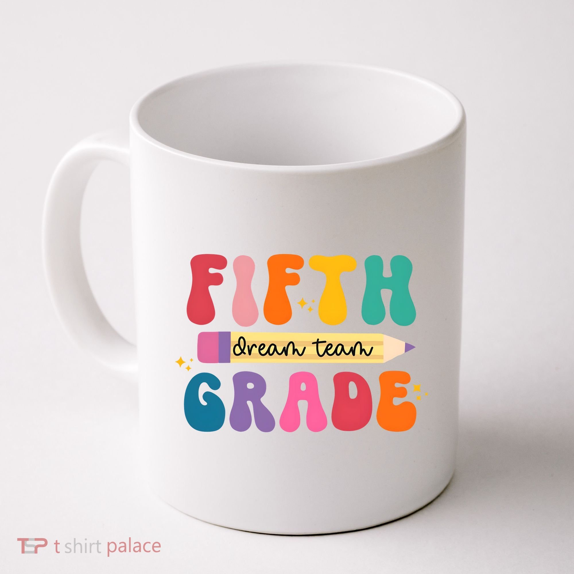 Fifth Grade Dreamteam 5th Grade Back To School Coffee Mug
