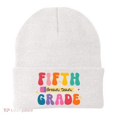 Fifth Grade Dreamteam 5th Grade Back To School Beanie