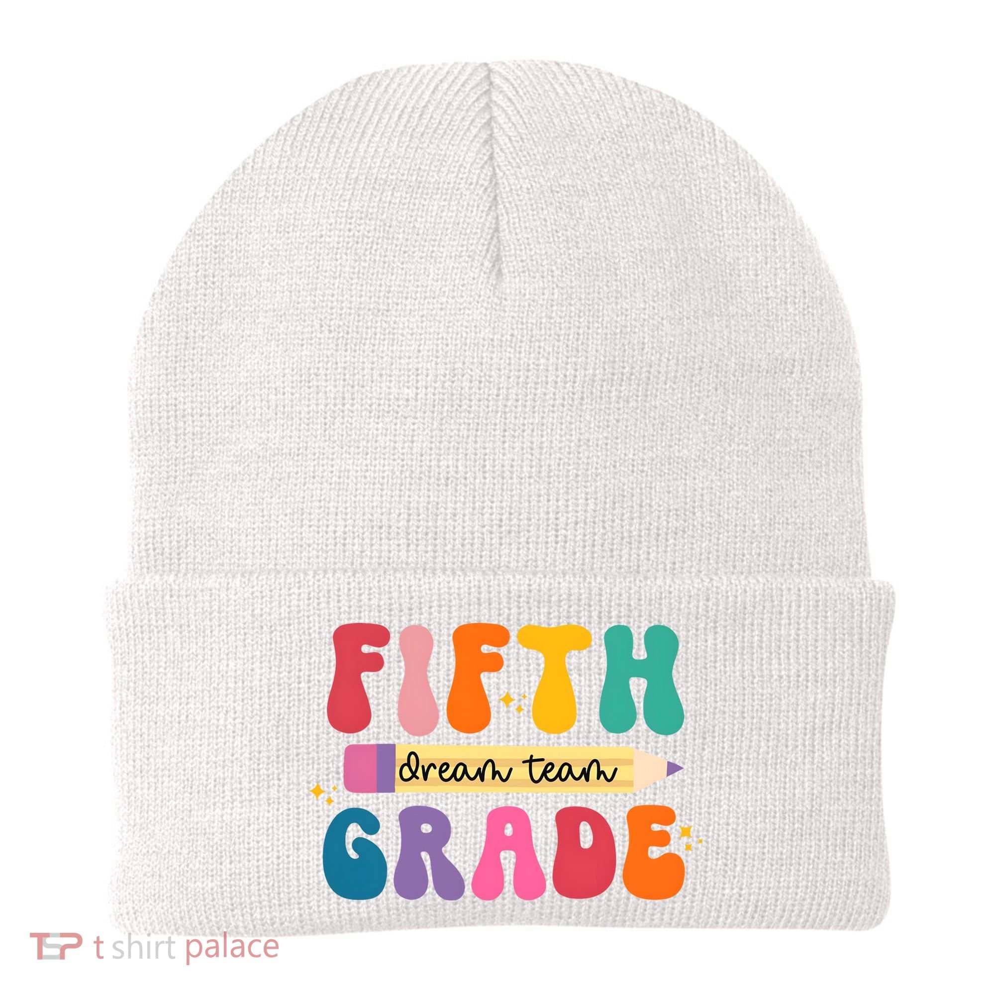 Fifth Grade Dreamteam 5th Grade Back To School Beanie