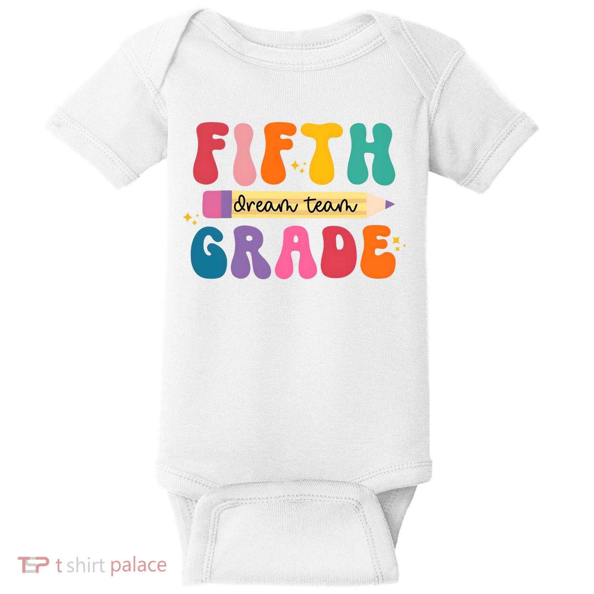 Fifth Grade Dreamteam 5th Grade Back To School Baby Bodysuit